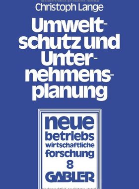【预售】Umweltschutz Und Unternehmensplanung: Die Betr...