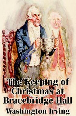 【预售】The Keeping of Christmas at Bracebridge Hall