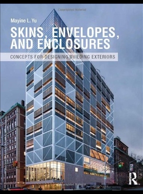 【预售】Skins, Envelopes, and Enclosures: Concepts for De