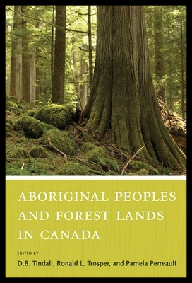 【预售】Aboriginal Peoples and Forest Lands in Canada