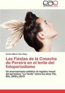【预售】Las Fiestas de La Cosecha de Pereira...