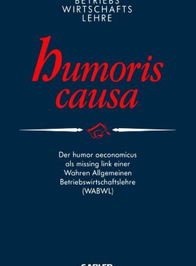 【预售】Betriebswirtschaftslehre Humoris Causa