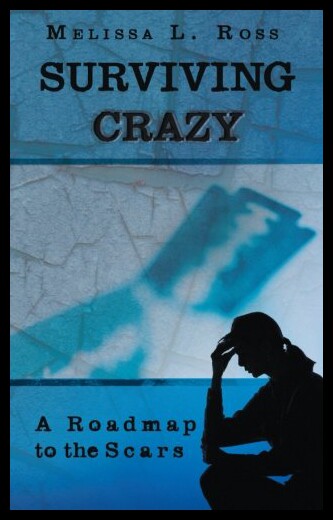 【预售】Surviving Crazy: A Roadmap to the Scars