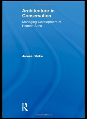 【预售】Architecture in Conservation: Managing Developmen