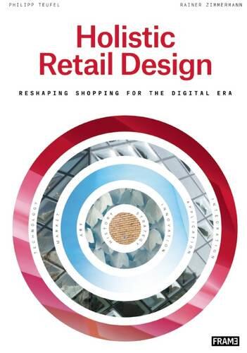 【预订】Holistic Retail Design: Reshaping Sh...