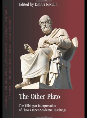 【预售】The Other Plato: The Tubingen Interpretation of P