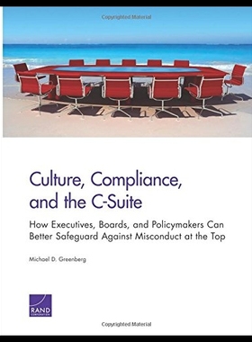 【预售】Culture, Compliance, and the C-Suite: