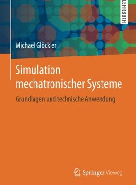 【预订】Simulation Mechatronischer Systeme: ...