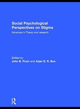 【预售】Social Psychological Perspectives on Stigma: Adva