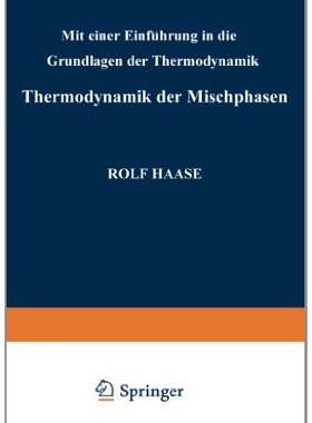 【预订】Thermodynamik Der Mischphasen: Mit E...
