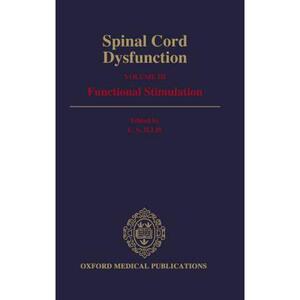 预订 Spinal Cord Dysfunction: Volume III: Functional Stimulation [9780192619198]
