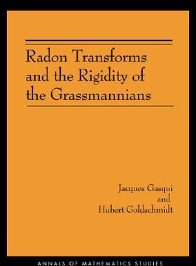 【预售】Radon Transforms and the Rigidity of the Grassman