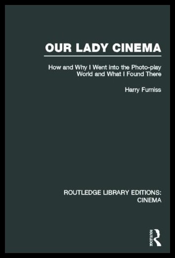 【预售】Our Lady Cinema: How and Why I Went In