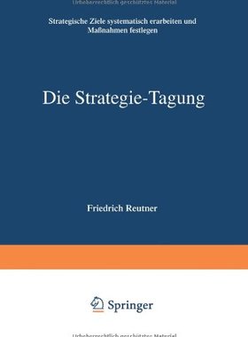 【预售】Die Strategie-Tagung: Strategische Ziele Syste...