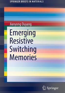 【预订】Emerging Resistive Switching Memories