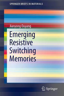 【预订】Emerging Resistive Switching Memories