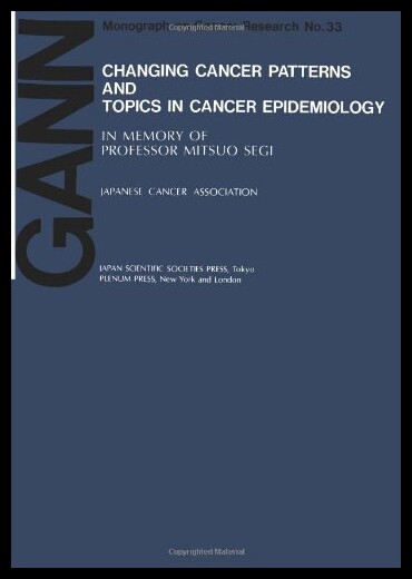 【预售】Changing Cancer Patterns and Topics in Cancer Epi