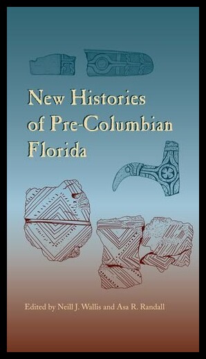 【预售】New Histories of Pre-Columbian Florida