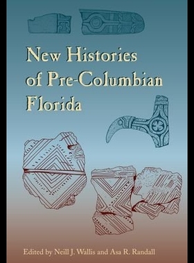 【预售】New Histories of Pre-Columbian Florida