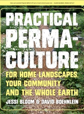 【预售】Practical Permaculture for Home Landscapes, Yo...
