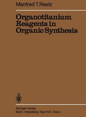 【预订】Organotitanium Reagents in Organic S...