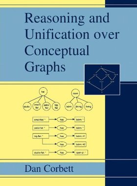 【预售】Reasoning and Unification Over Conceptual Graphs