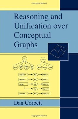 【预售】Reasoning and Unification Over Conceptual Graphs