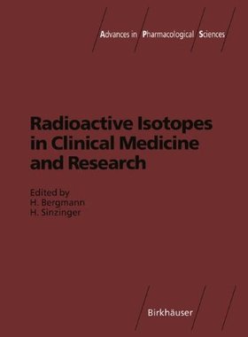 【预售】Radioactive Isotopes in Clinical Medicine and ...