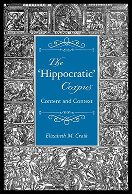 【预售】The Hippocratic Corpus: Content and Co