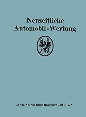 【预订】Neuzeitliche Automobil-Wertung: Ausw...