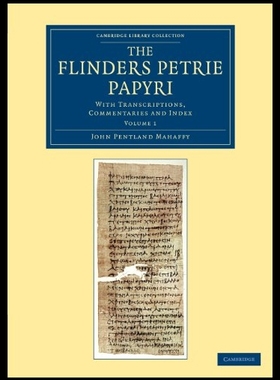 【预售】The Flinders Petrie Papyri: With Trans