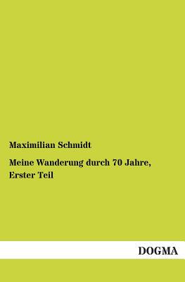 【预售】Meine Wanderung Durch 70 Jahre, Erst...