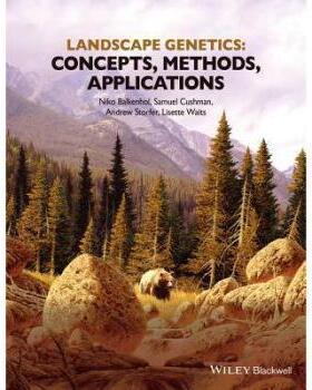 【预订】Landscape Genetics - Concepts, Metho...