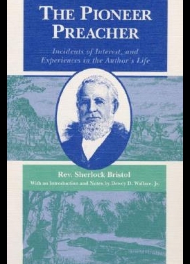【预售】The Pioneer Preacher: Incidents of Interest, an