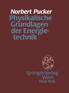 【预订】Physikalische Grundlagen Der Energie...
