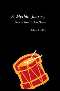 【预售】A Mythic Journey: Gunter Grass's Tin Drum