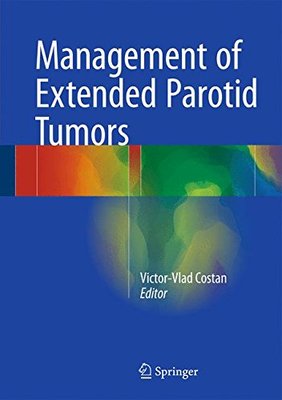 【预订】Management of Extended Parotid Tumors