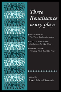 【预售】Three Renaissance Usury Plays: The Three Ladies o