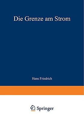 【预售】Die Grenze Am Strom: Roman Aus Deutscher Verga...