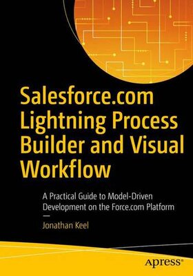 【预订】Salesforce.com Process Builder and V...