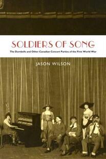 【预售】Soldiers of Song: The Dumbells and Other Canad...