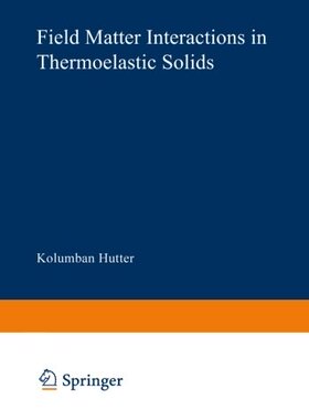 【预订】Field Matter Interactions in Thermoe...