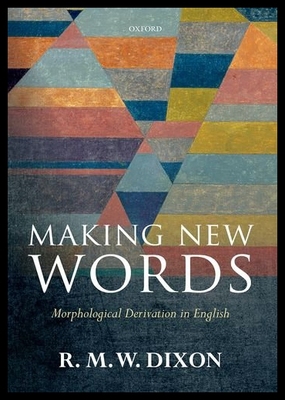 【预售】Making New Words: Morphological Derivation in Eng