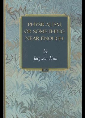 现货 Physicalism, or Something Near Enough