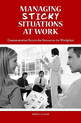 【预售】Managing Sticky Situations at Work: Communicati