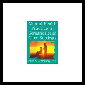 【预售】Mental Health Practice in Geriatric Health Care S