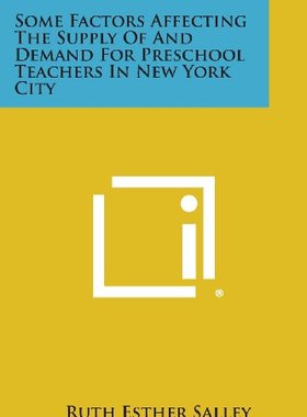 【预售】Some Factors Affecting the Supply of and Demand f...