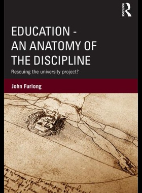 【预售】Education an Anatomy of the Discipline: Rescuing