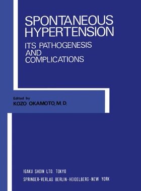 【预订】Spontaneous Hypertension: Its Pathog...