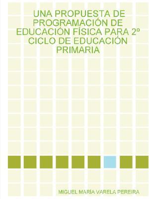 【预售】Una Propuesta de Programacin de Educacin Fsica...